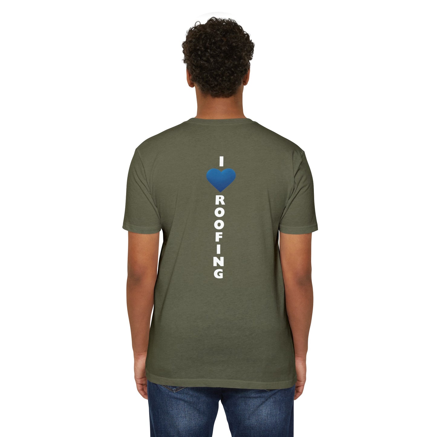 Greener Roofing - I Love Roofing (Green) Shirt