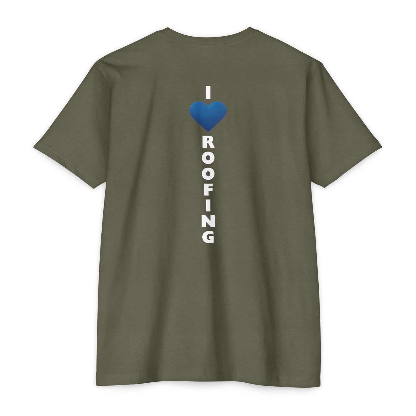 Greener Roofing - I Love Roofing (Green) Shirt