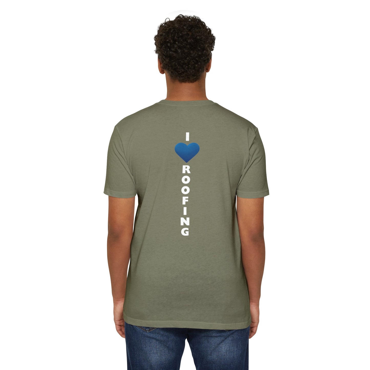 Greener Roofing - I Love Roofing (Green) Shirt