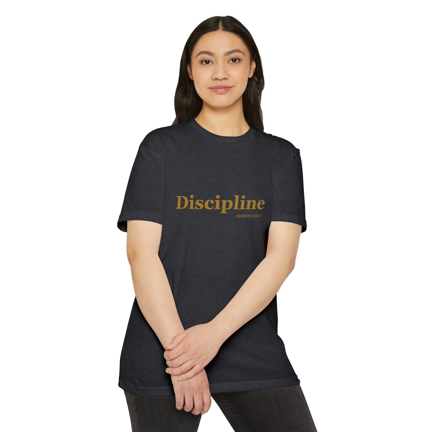 Hebrews 12:11 Inspirational Shirt - Discipline!