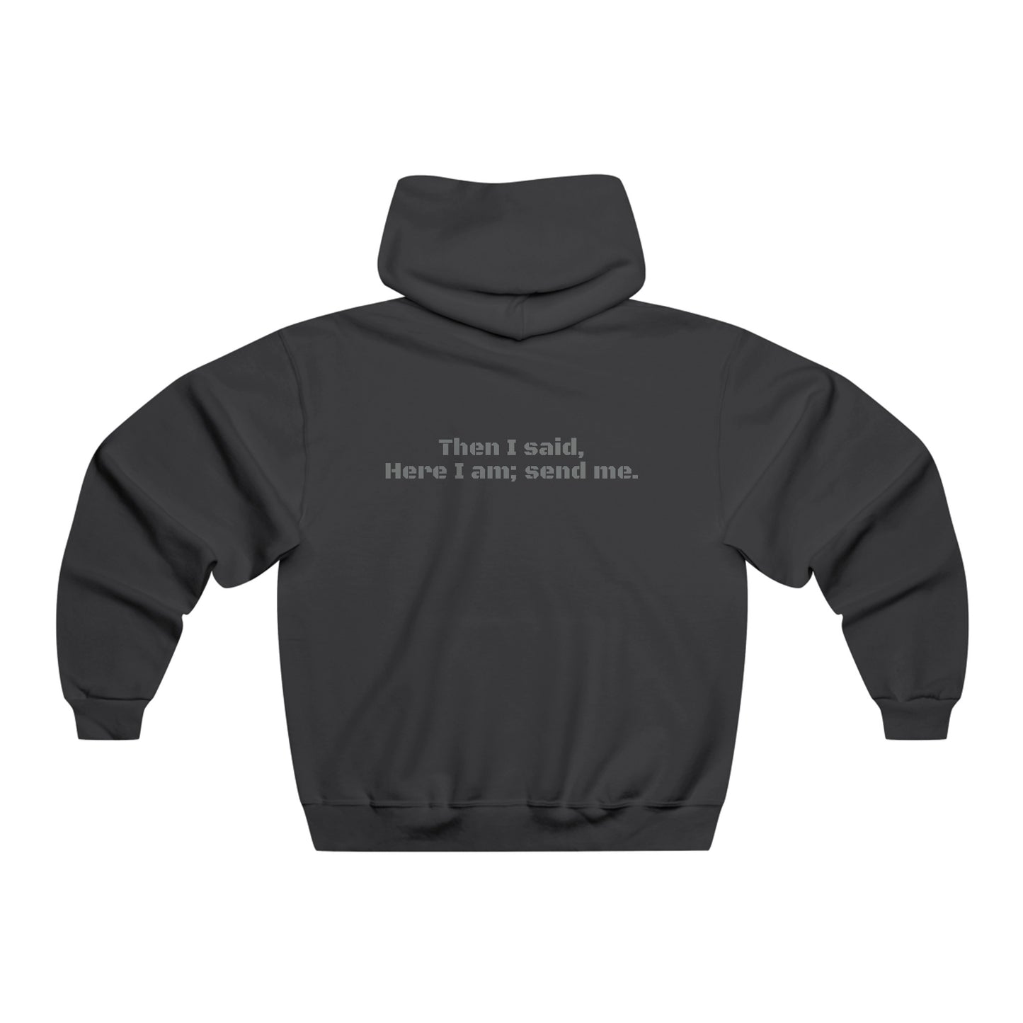 Isaiah 6:8 "Here I Am" Hoodie