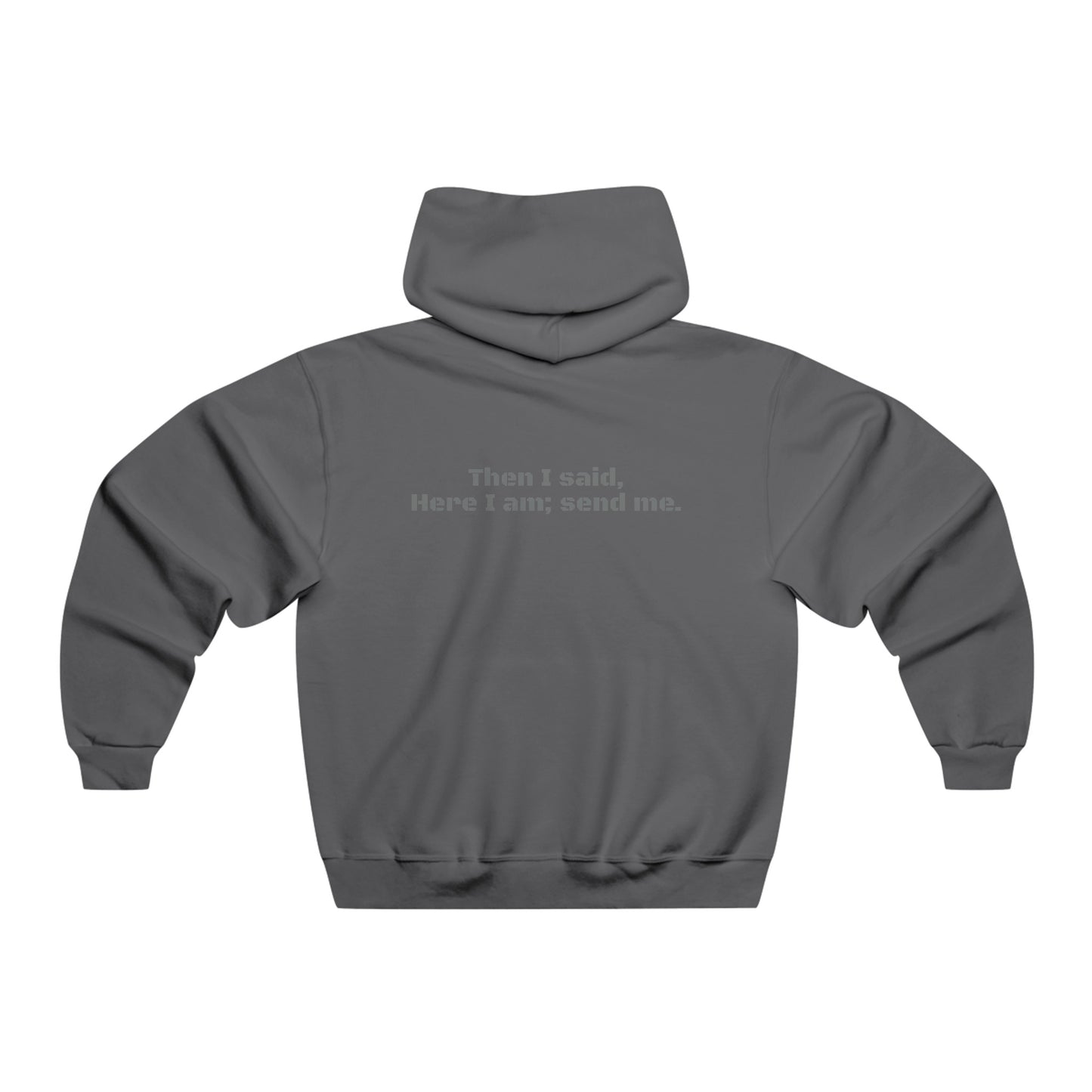 Isaiah 6:8 "Here I Am" Hoodie