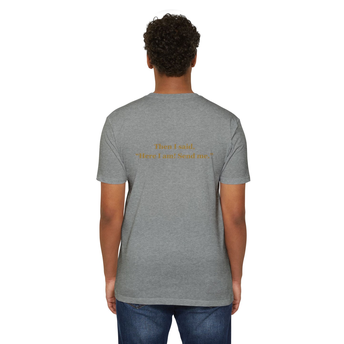 Forged By Faith - Isaiah 6:8 "Send Me" T-Shirt - Answer the Call