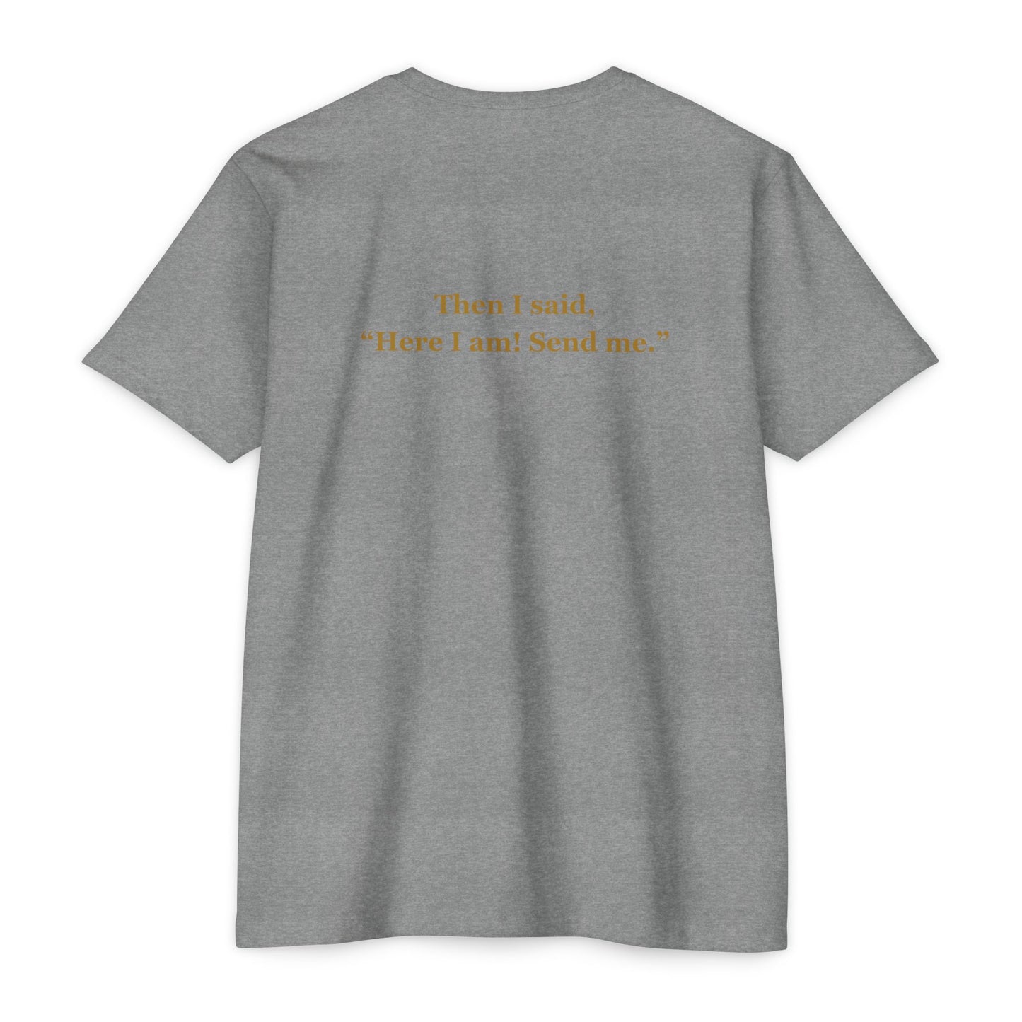 Forged By Faith - Isaiah 6:8 "Send Me" T-Shirt - Answer the Call