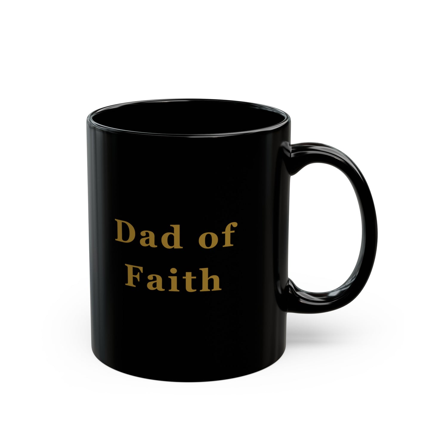 Dad of Faith - Mug (11oz, 15oz)