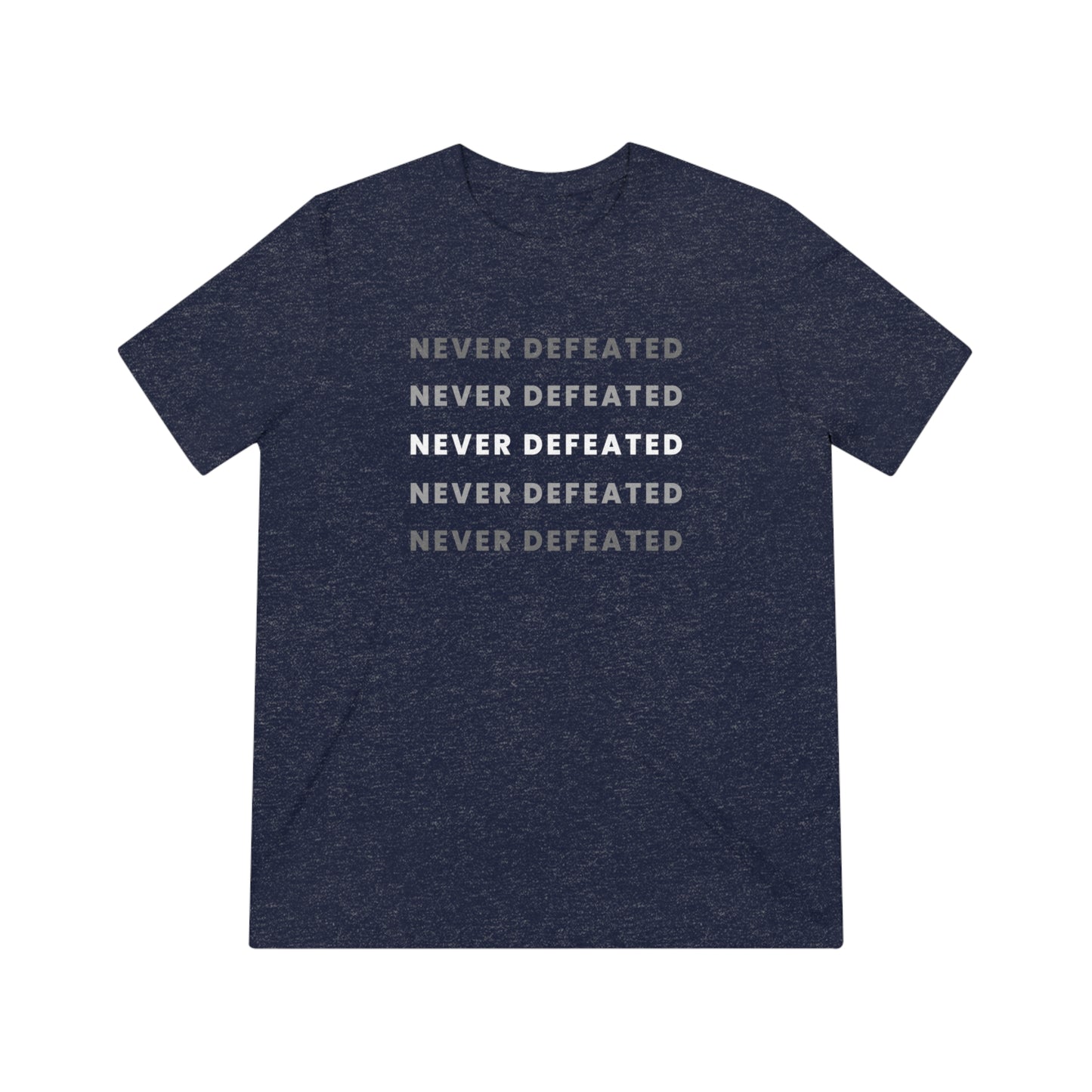 Never Defeated - Unisex T-Shirt