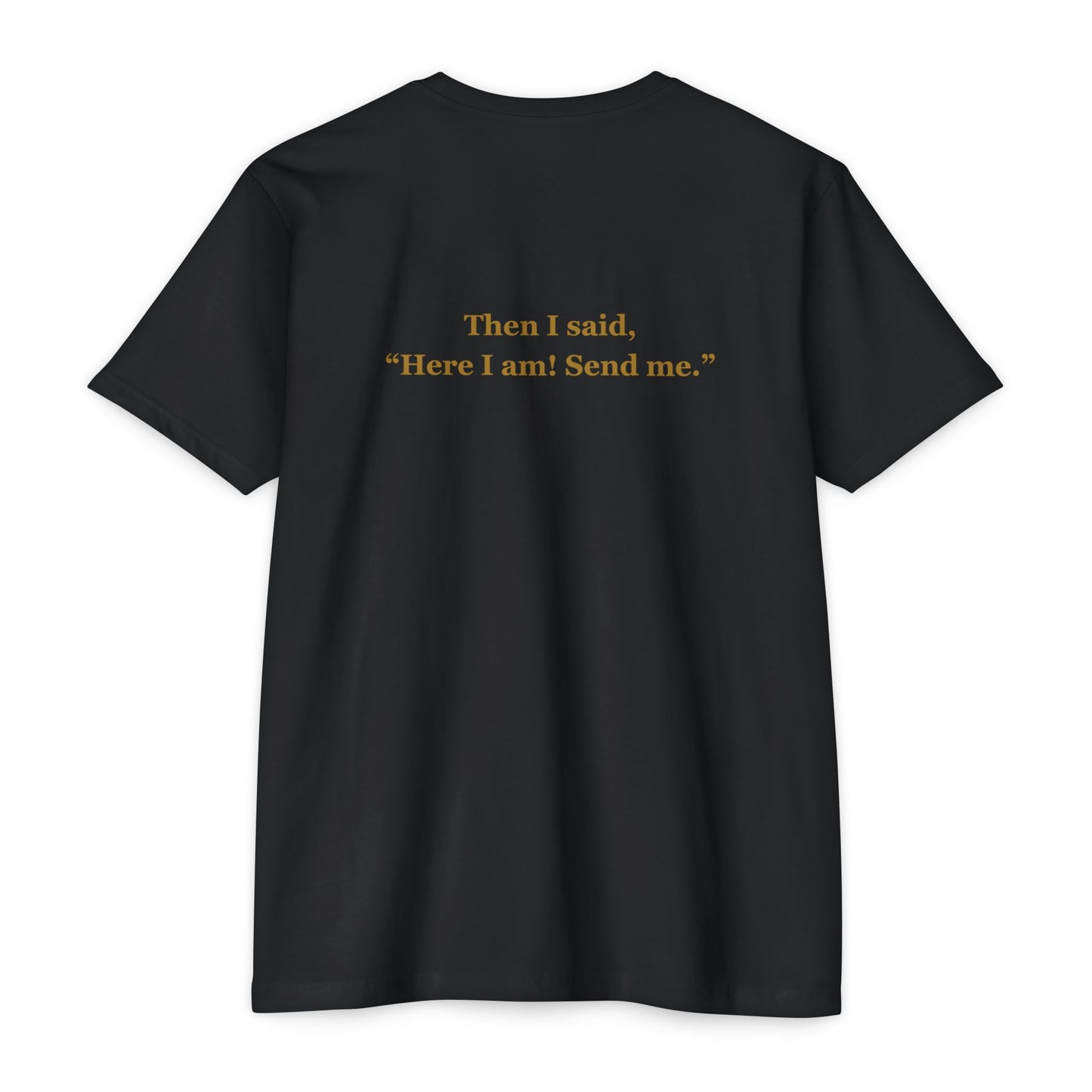 Forged By Faith - Isaiah 6:8 "Send Me" T-Shirt - Answer the Call