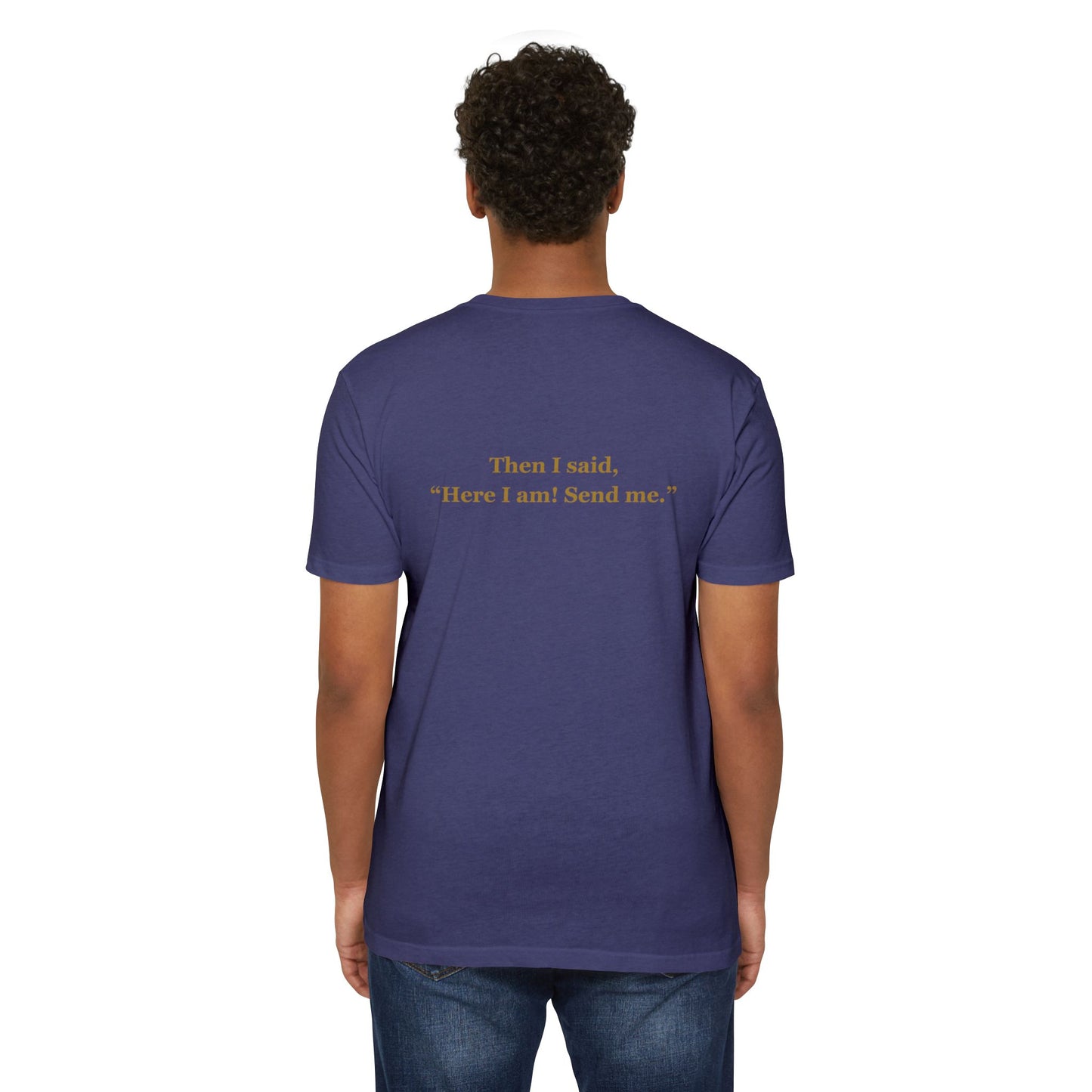 Forged By Faith - Isaiah 6:8 "Send Me" T-Shirt - Answer the Call