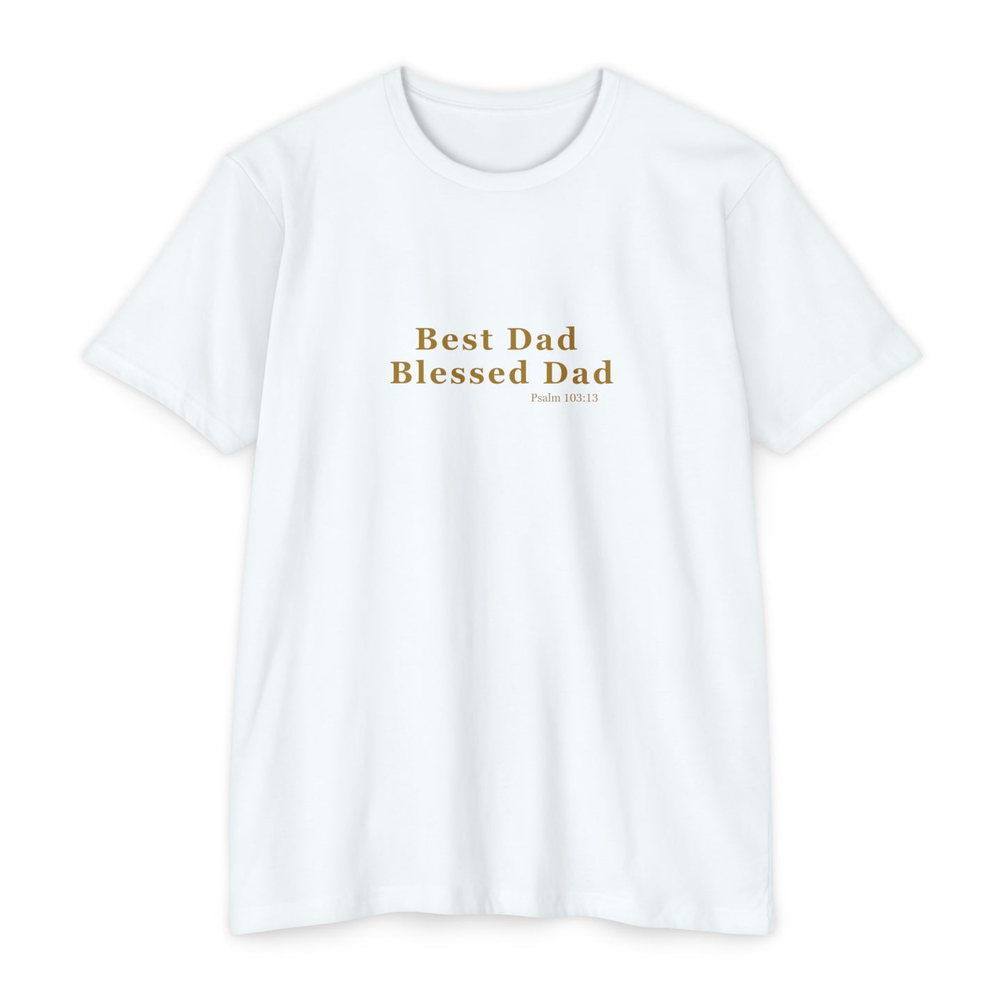 Best Dad Blessed Dad "Psalm 103:13" T-Shirt