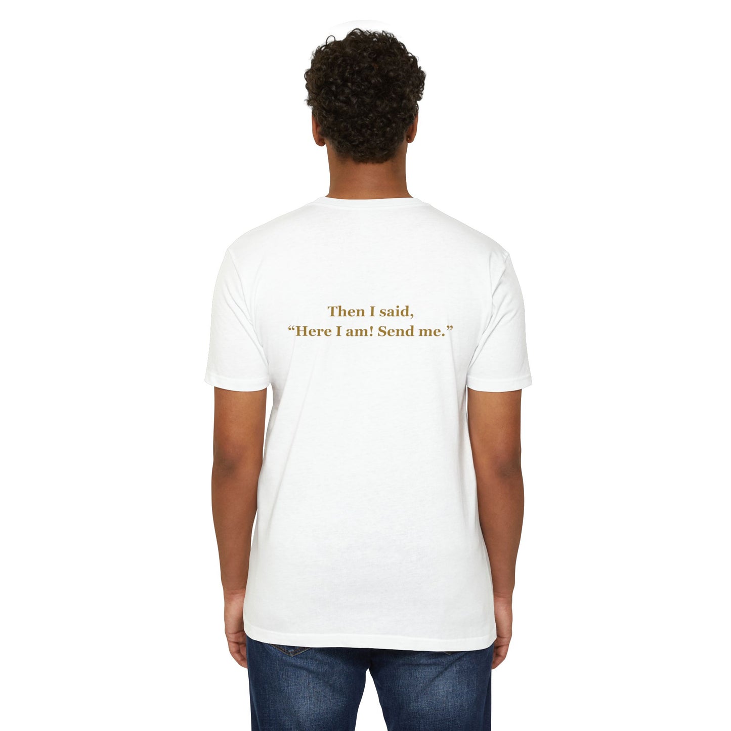 Forged By Faith - Isaiah 6:8 "Send Me" T-Shirt - Answer the Call