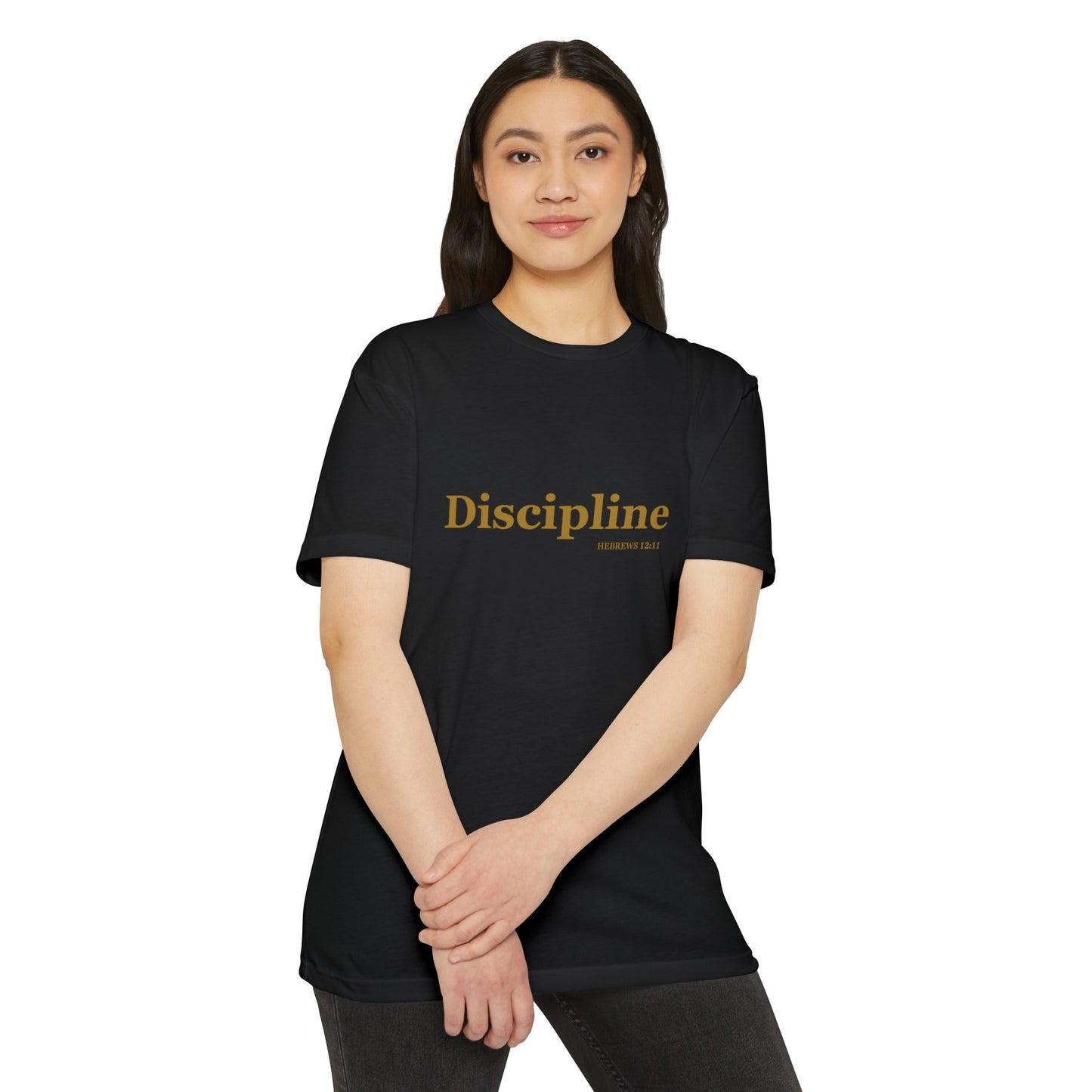 Hebrews 12:11 Inspirational Shirt - Discipline!